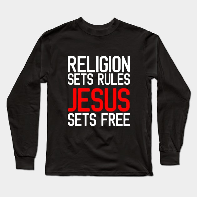 Jesus Sets Free | Christian Design Long Sleeve T-Shirt by ChristianLifeApparel